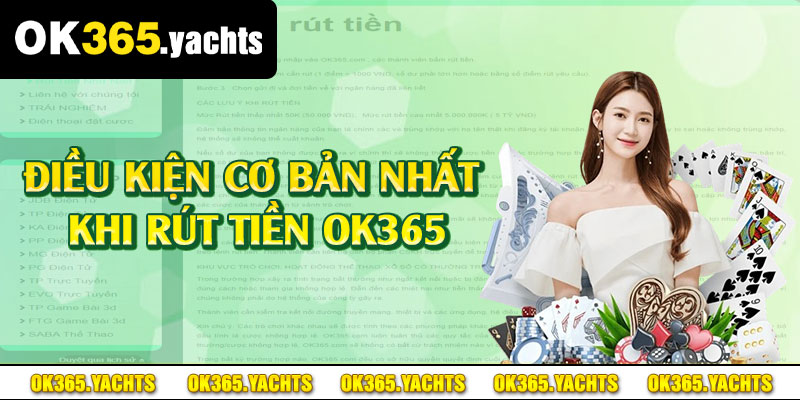 Điều kiện cơ bản nhất khi rút tiền OK365