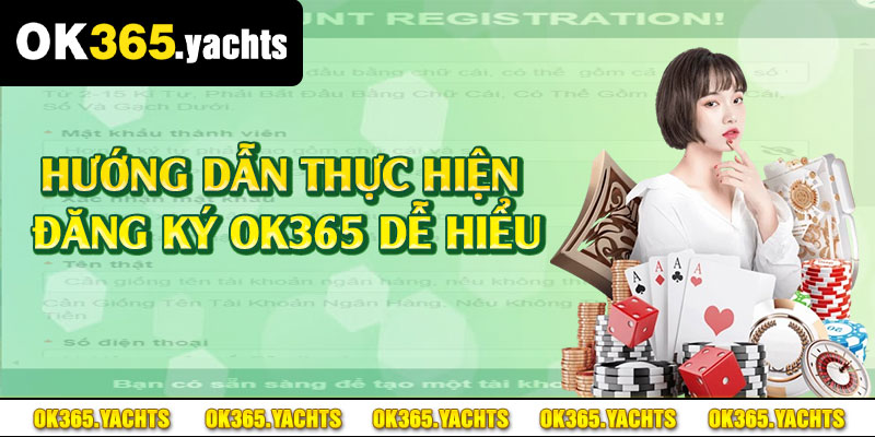 Hướng dẫn thực hiện đăng ký OK365 dễ hiểu