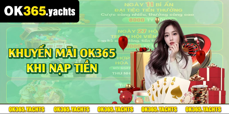 Khuyến mãi OK365 khi nạp tiền 